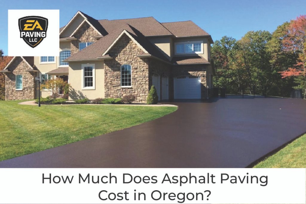 How Much Does Asphalt Paving Cost in Oregon?