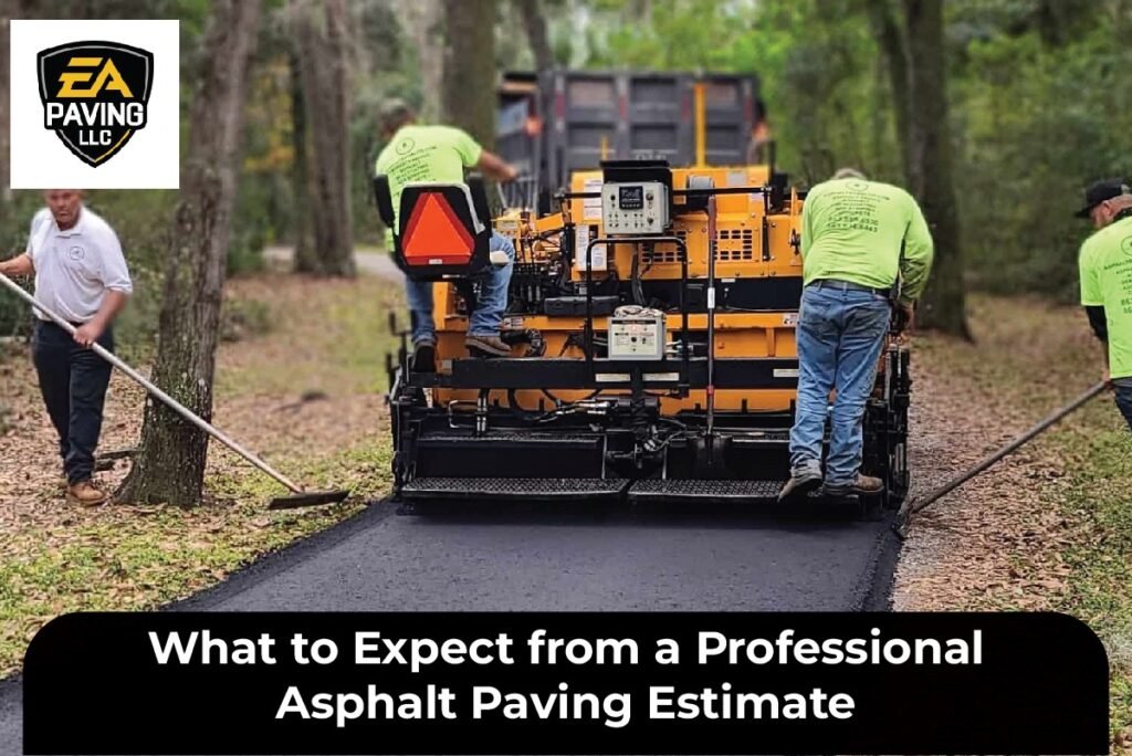 What to Expect from a Professional Asphalt Paving Estimate