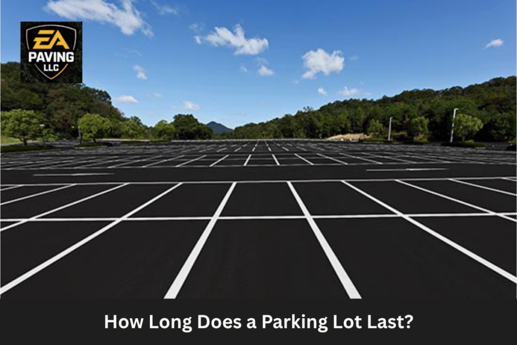 How Long Does a Parking Lot Last?